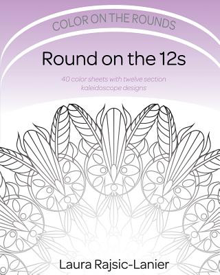 Kniha Round on the 12s Laura Rajsic-Lanier