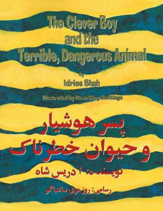 Kniha Clever Boy and the Terrible, Dangerous Animal Idries Shah