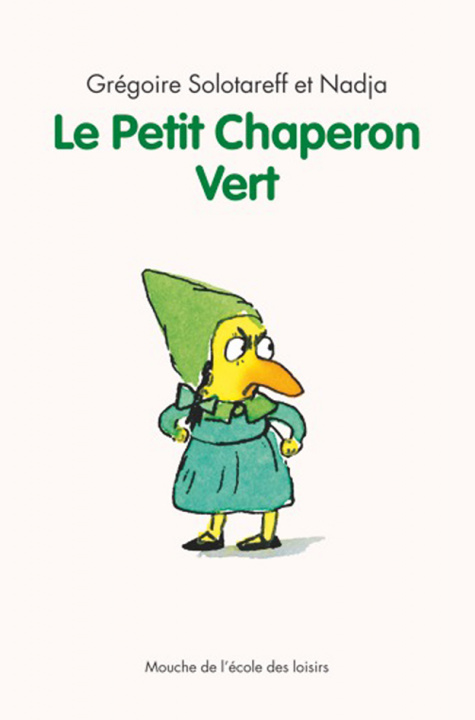 Buch Le Petit Chaperon Vert Gregoire Solotareff