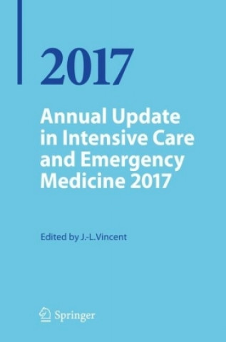 Knjiga Annual Update in Intensive Care and Emergency Medicine 2017 Jean-Louis Vincent