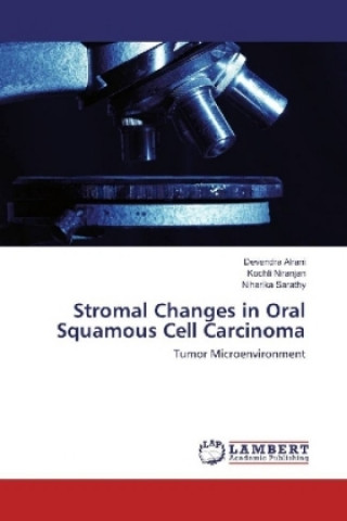 Книга Stromal Changes in Oral Squamous Cell Carcinoma Devendra Alrani