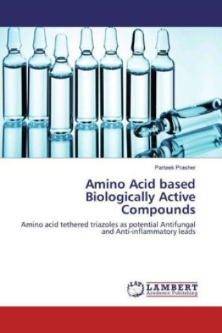 Könyv Amino Acid based Biologically Active Compounds Parteek Prasher