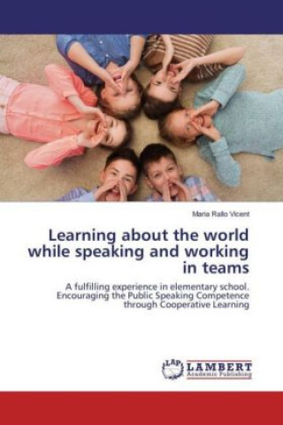 Buch Learning about the world while speaking and working in teams Maria Rallo Vicent