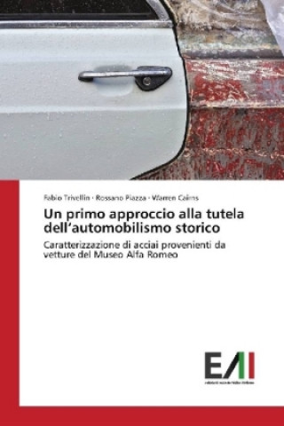 Książka Un primo approccio alla tutela dell'automobilismo storico Fabio Trivellin