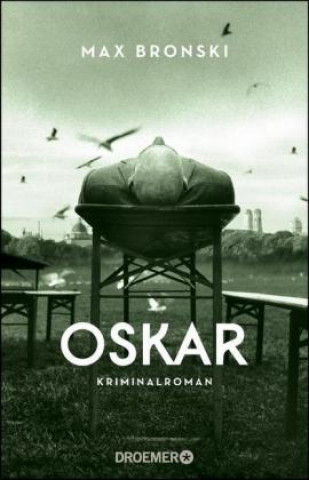 Книга Oskar Max Bronski