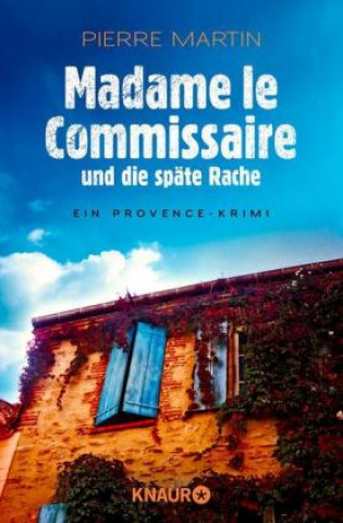 Kniha Madame le Commissaire und die späte Rache Pierre Martin