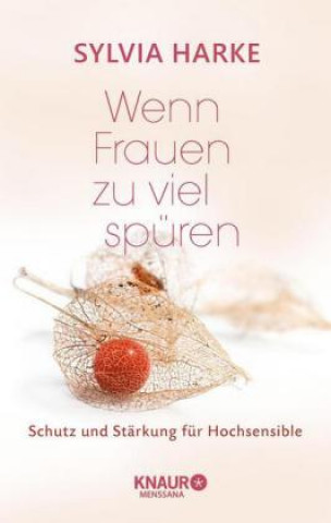 Buch Wenn Frauen zu viel spüren Sylvia Harke