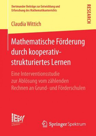 Könyv Mathematische Foerderung Durch Kooperativ-Strukturiertes Lernen Claudia Wittich