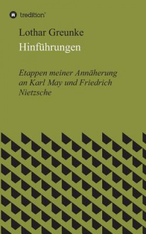 Könyv Hinfuhrungen Lothar Greunke