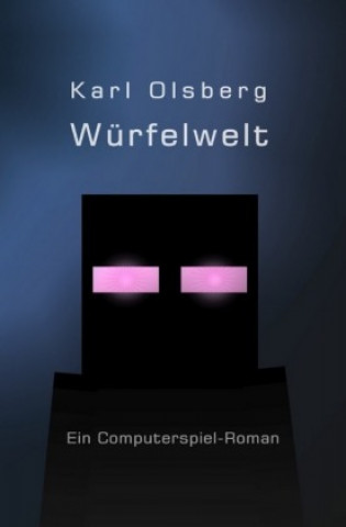 Kniha Olsberg, K: Würfelwelt Karl Olsberg
