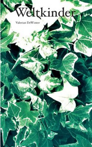 Βιβλίο Weltkinder Valerian Dewinter