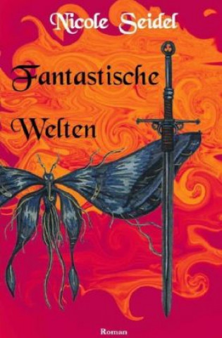 Livre Fantastische Welten Nicole Seidel