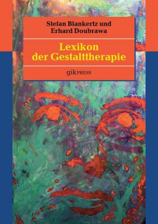 Kniha Lexikon der Gestalttherapie Stefan Blankertz