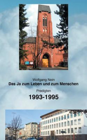 Könyv Ja zum Leben und zum Menschen, Band 8 Wolfgang Nein