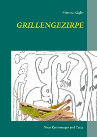Kniha Grillengezirpe Martina Kügler