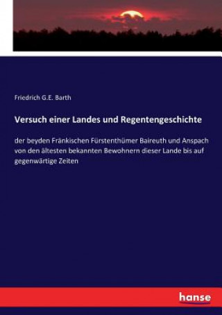 Livre Versuch einer Landes und Regentengeschichte Friedrich G. E. Barth