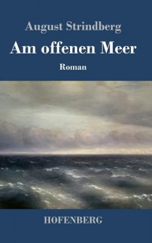 Kniha Am offenen Meer August Strindberg