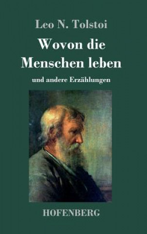 Kniha Wovon die Menschen leben Leo N Tolstoi