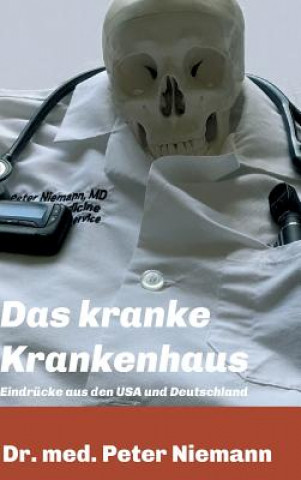 Kniha Das kranke Krankenhaus Peter Niemann