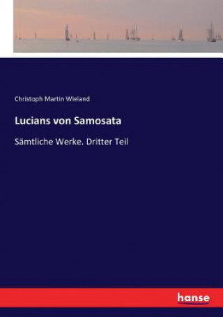 Libro Lucians von Samosata Christoph Martin Wieland