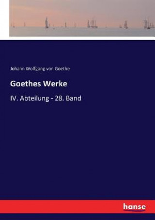 Kniha Goethes Werke Johann Wolfgang von Goethe