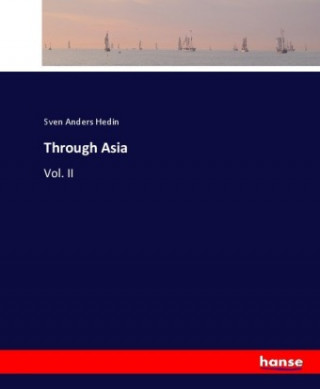 Carte Through Asia Sven Anders Hedin