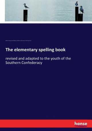 Carte elementary spelling book Robert Fleming