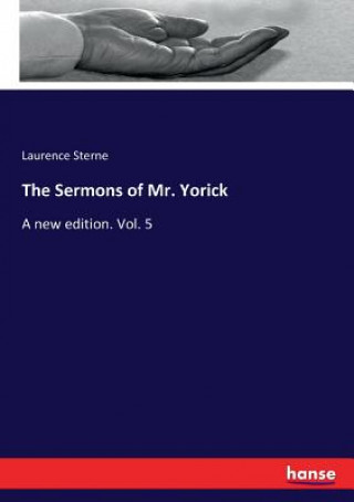 Kniha Sermons of Mr. Yorick Laurence Sterne