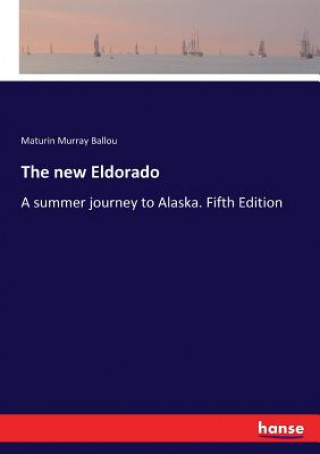 Книга new Eldorado Maturin Murray Ballou