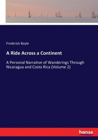 Carte Ride Across a Continent Frederick Boyle