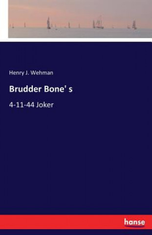 Książka Brudder Bone' s Henry J. Wehman