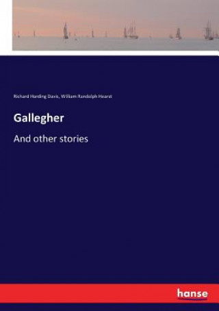 Kniha Gallegher Richard Harding Davis