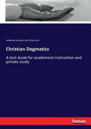 Book Christian Dogmatics Johannes Jacobus van Oosterzee