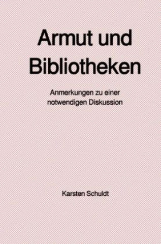 Buch Armut und Bibliotheken Karsten Schuldt