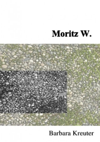 Könyv Moritz W. Barbara Kreuter