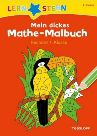 Книга Mein dickes Mathe-Malbuch, Rechnen 1. Klasse Sabine Schwertführer