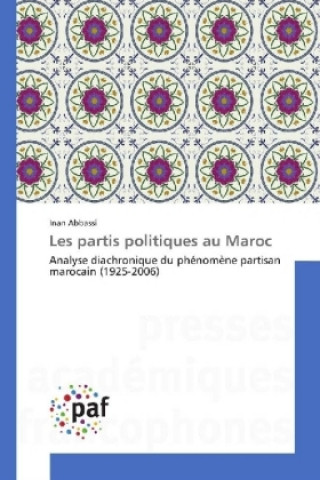 Książka Les partis politiques au Maroc Inan Abbassi