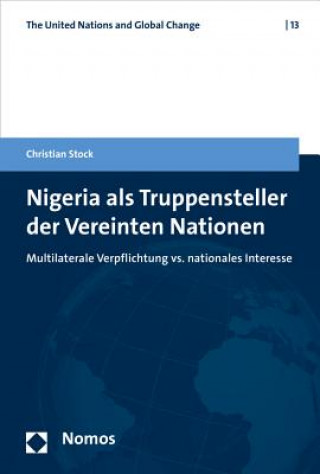 Buch Nigeria als Truppensteller der Vereinten Nationen Christian Stock