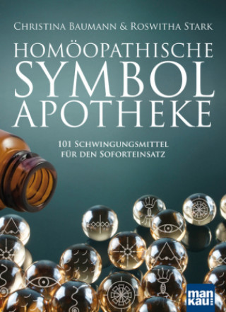Kniha Homöopathische Symbolapotheke Christina Baumann