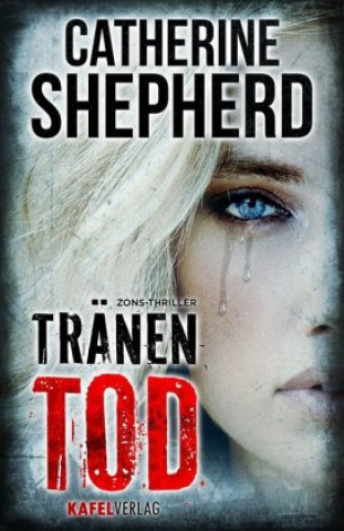 Kniha Tränentod: Thriller Catherine Shepherd