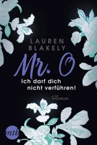 Kniha Mr. O - Ich darf dich nicht verführen! Lauren Blakely