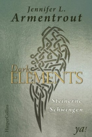Könyv Dark Elements - Steinerne Schwingen Jennifer L. Armentrout