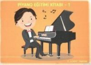 Книга Piyano Egitimi Kitabi 1 C. Levent Tanman