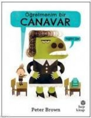 Livre Ögretmenim Bir Canavar Peter Brown