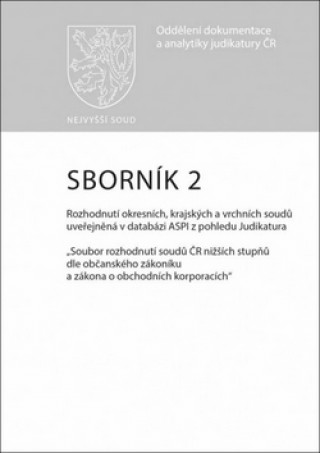 Kniha Sborník 2 Rozhodnutí okresních, krajských a vrchních soudů uveřejněná collegium