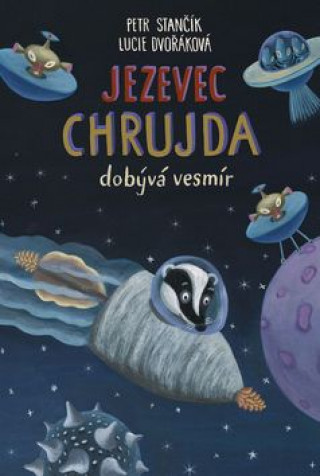 Książka Jezevec Chrujda dobývá vesmír Petr Stančík