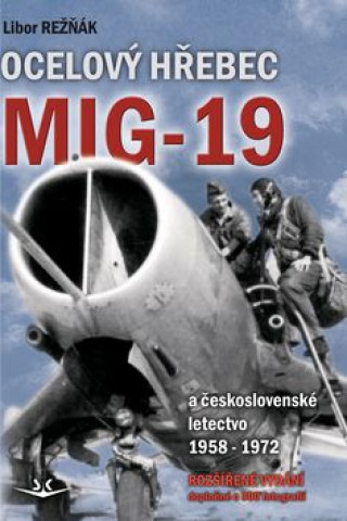 Libro Ocelový hřebec Mig-19 Libor Režňák