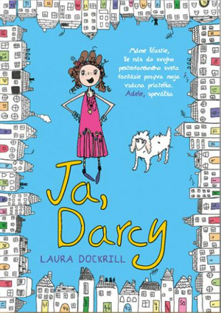 Kniha Ja, Darcy Laura Dockrill