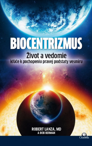 Kniha Biocentrizmus Robert Lanza