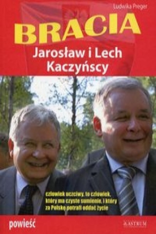 Carte Bracia Jaroslaw i Lech Kaczynscy Preger Ludwika